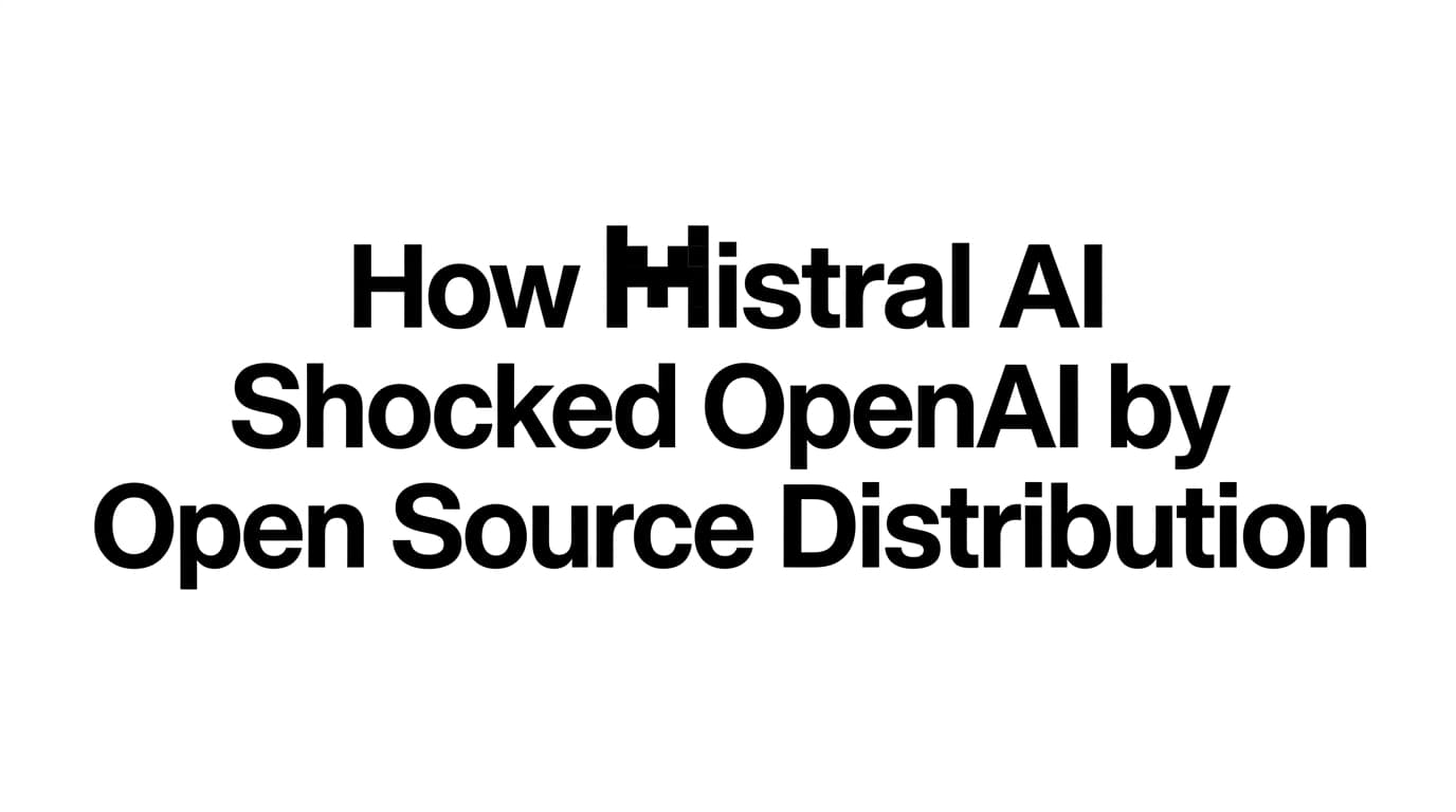 How Mistral AI Reached Six Billion by Open Source Distribution
